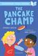 Pancake Champ: A Bloomsbury Young Reader, The: Turquoise Book Band